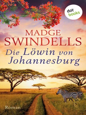 cover image of Die Löwin von Johannesburg